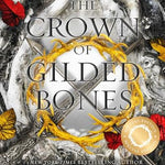 The Crown of Gilded Bones (Special Edition) (Blood and Ash Book 3) (Paperback)