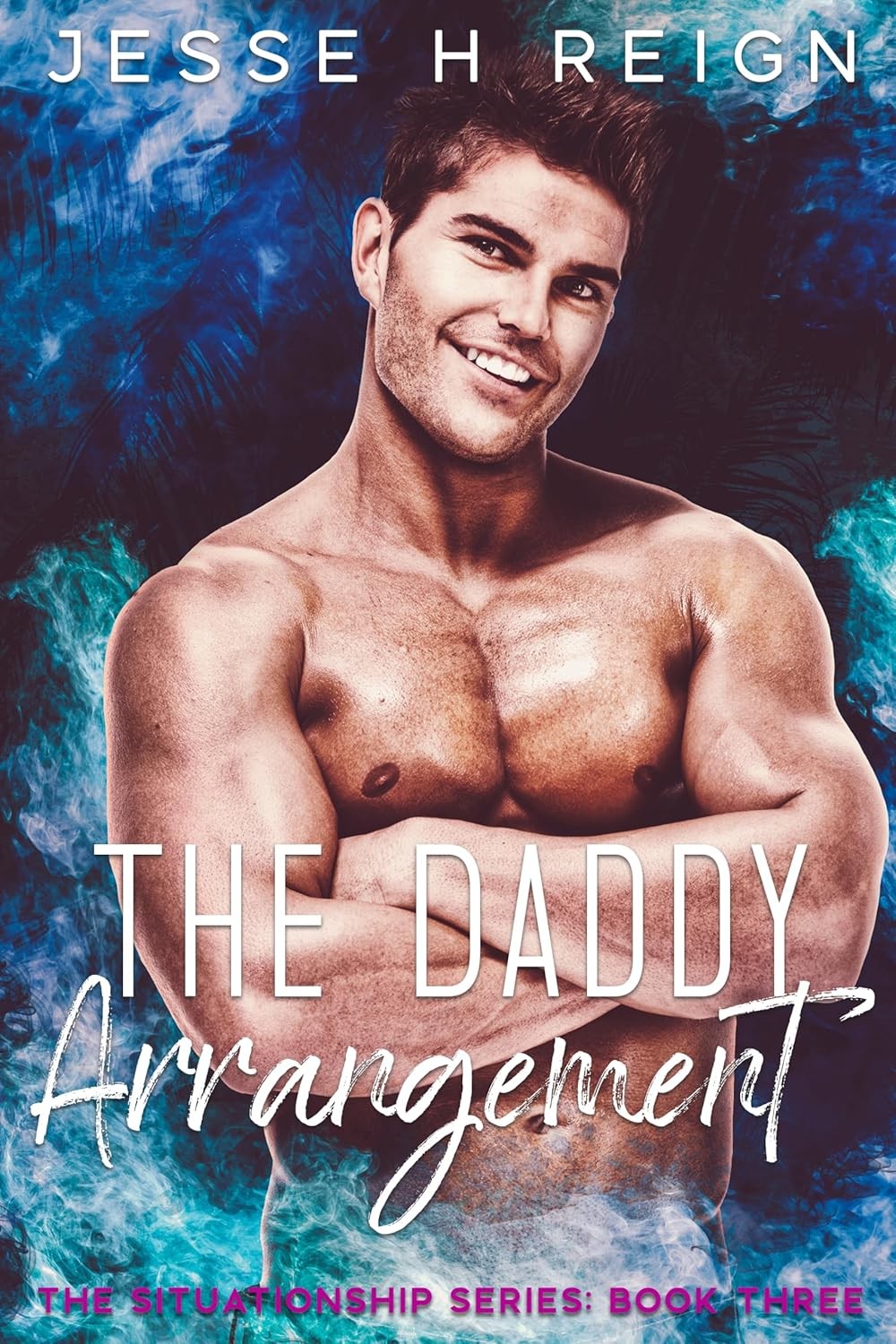 The Daddy Arrangement (The Situationship Book 3)