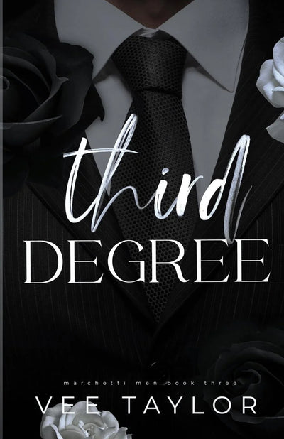 Third Degree (The Marchetti Men Book 3)