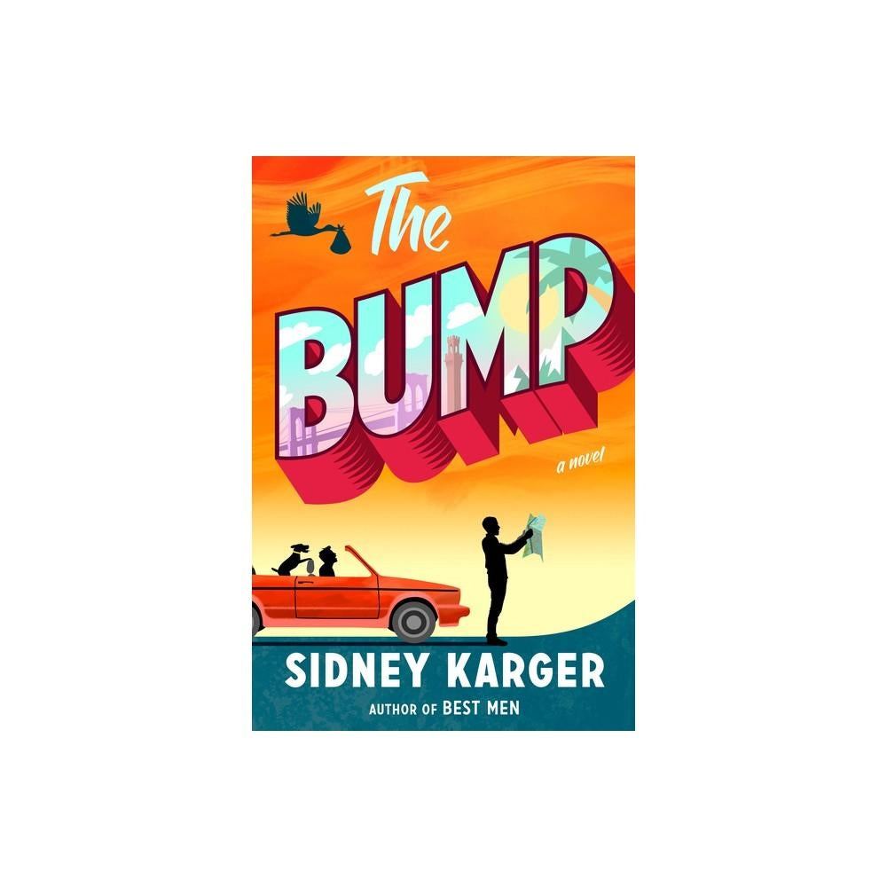 The Bump - by Sidney Karger (Paperback)