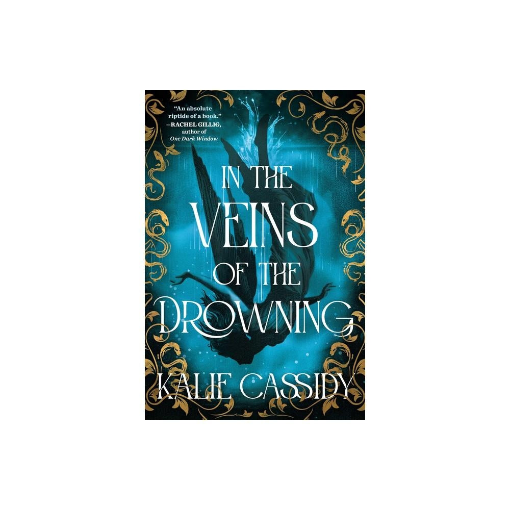 In the Veins of the Drowning - (the Siren Mage) by Kalie Cassidy (Paperback)