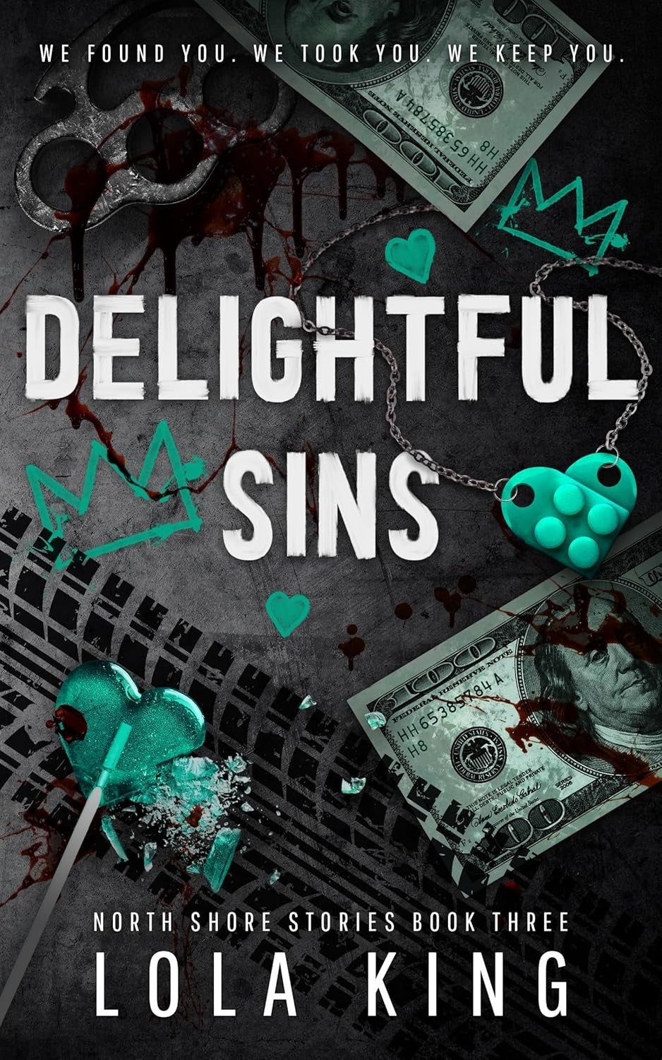Delightful Sins - by Lola King (Paperback)