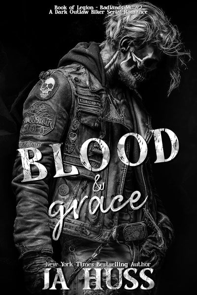 Blood and Grace (Book of Legion – Badlands MC Book 2)
