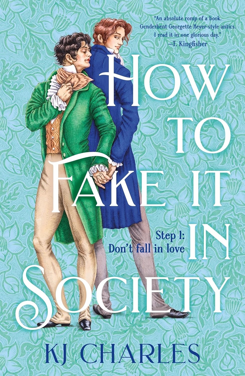 How to Fake It in Society, by KJ Charles