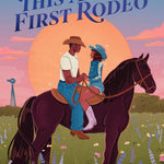 This Ain't our First Rodeo