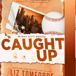 Caught Up - (Windy City) by Liz Tomforde (Paperback)