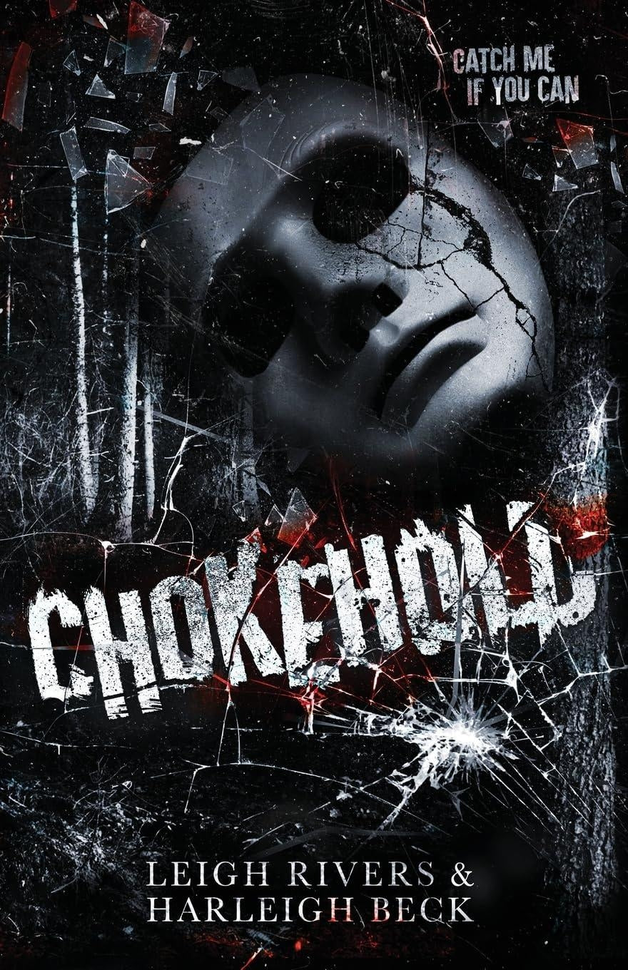 Chokehold: A Dark mm Romance by Leigh Rivers