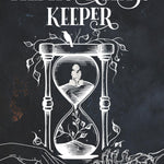 The Hourglass Keeper (Keeper Book 1)