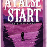 A False Start - (Gold Rush Ranch) by Elsie Silver (Paperback)