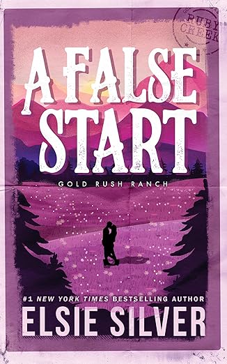 A False Start - (Gold Rush Ranch) by Elsie Silver (Paperback)