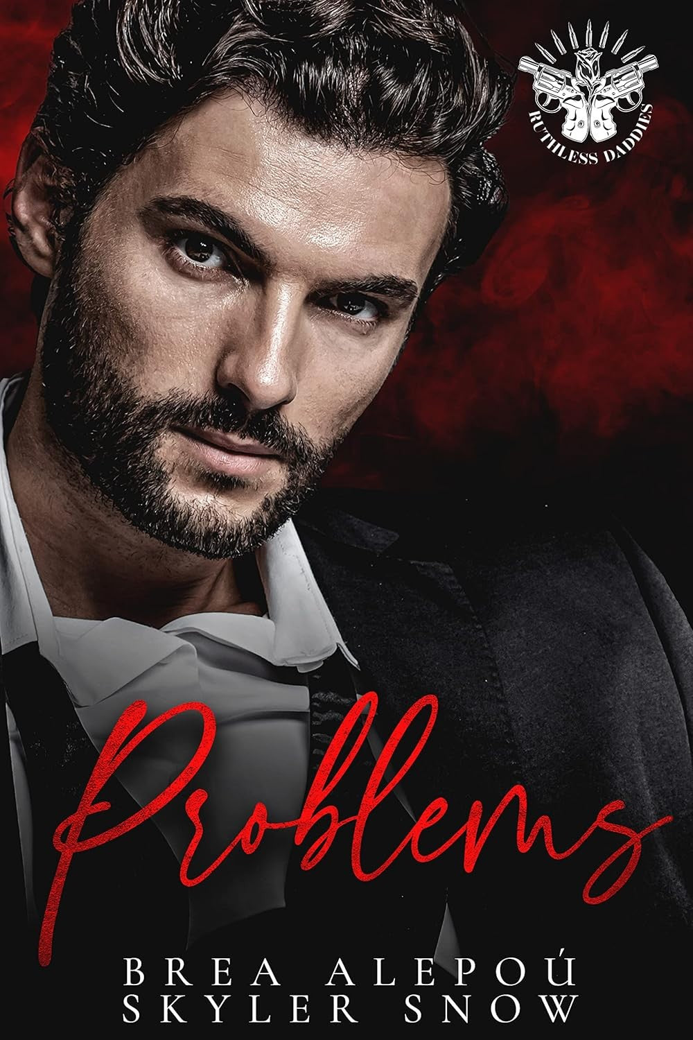 Problems (Ruthless Daddies Book 1)