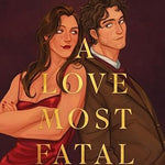 A Love Most Fatal: A Mafia Rom-com (Morelli Family)