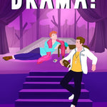 Drama! (South Rock High Book 2)