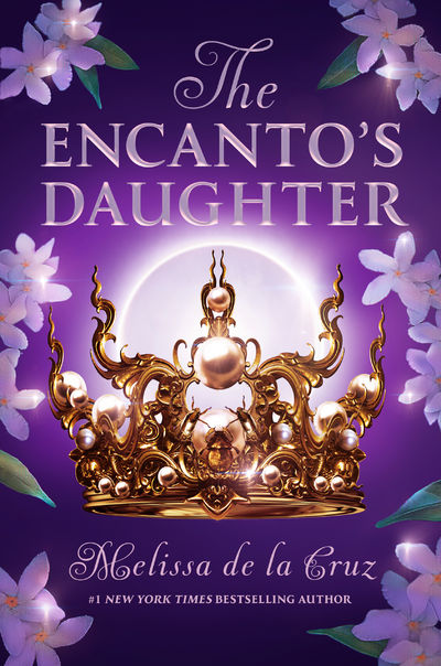 The Encanto's Daughter By: Melissa de la Cruz