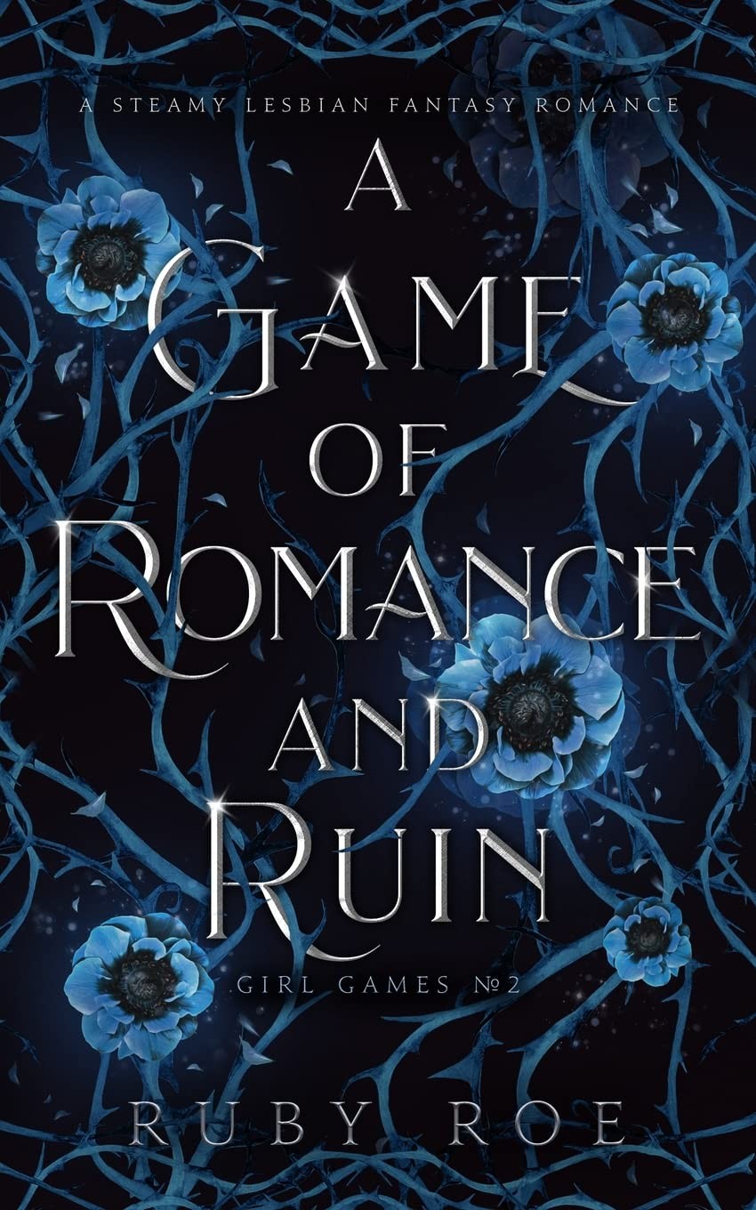 A Game of Romance and Ruin (Girl Games Book 2)