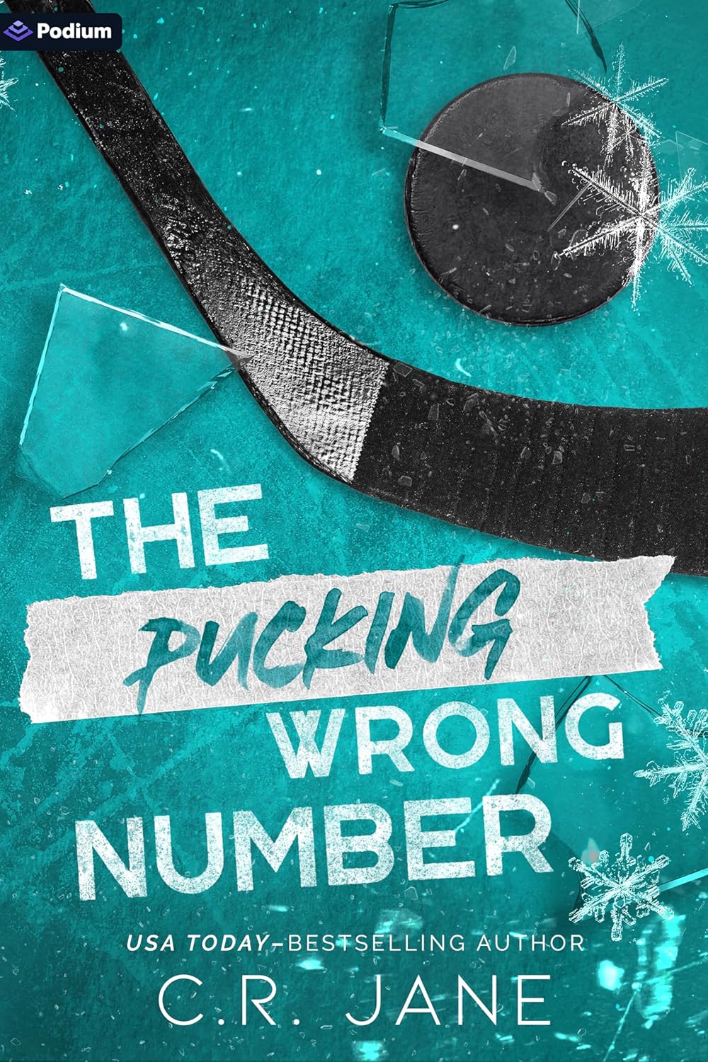 The Pucking Wrong Number : A Hockey Romance, by C. R. Jane