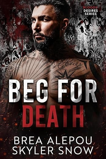 Beg for Death (Bloody Desires Book 6)