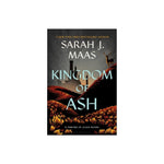 Kingdom of Ash - (Throne of Glass) by Sarah J Maas (Paperback)