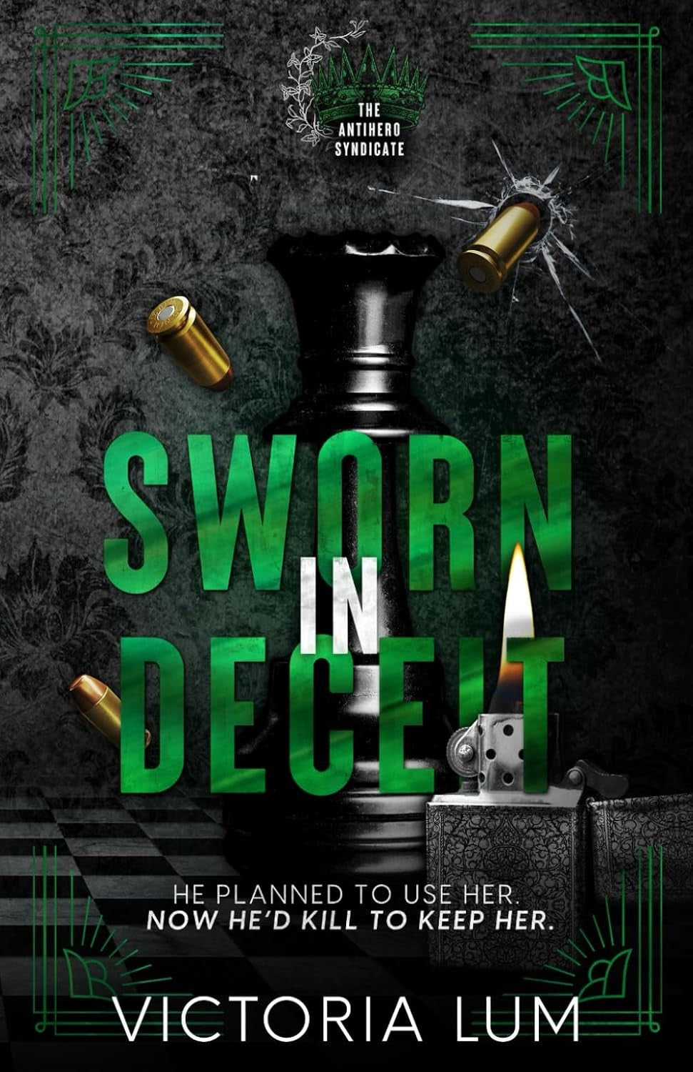 Sworn in Deceit (The Antihero Syndicate)