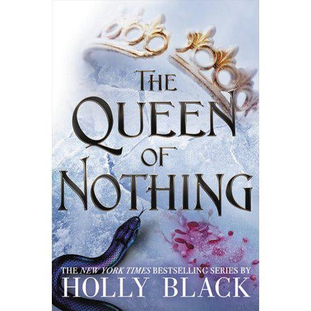 The Queen of Nothing (The Folk of the Air, 3) by Holly Black
