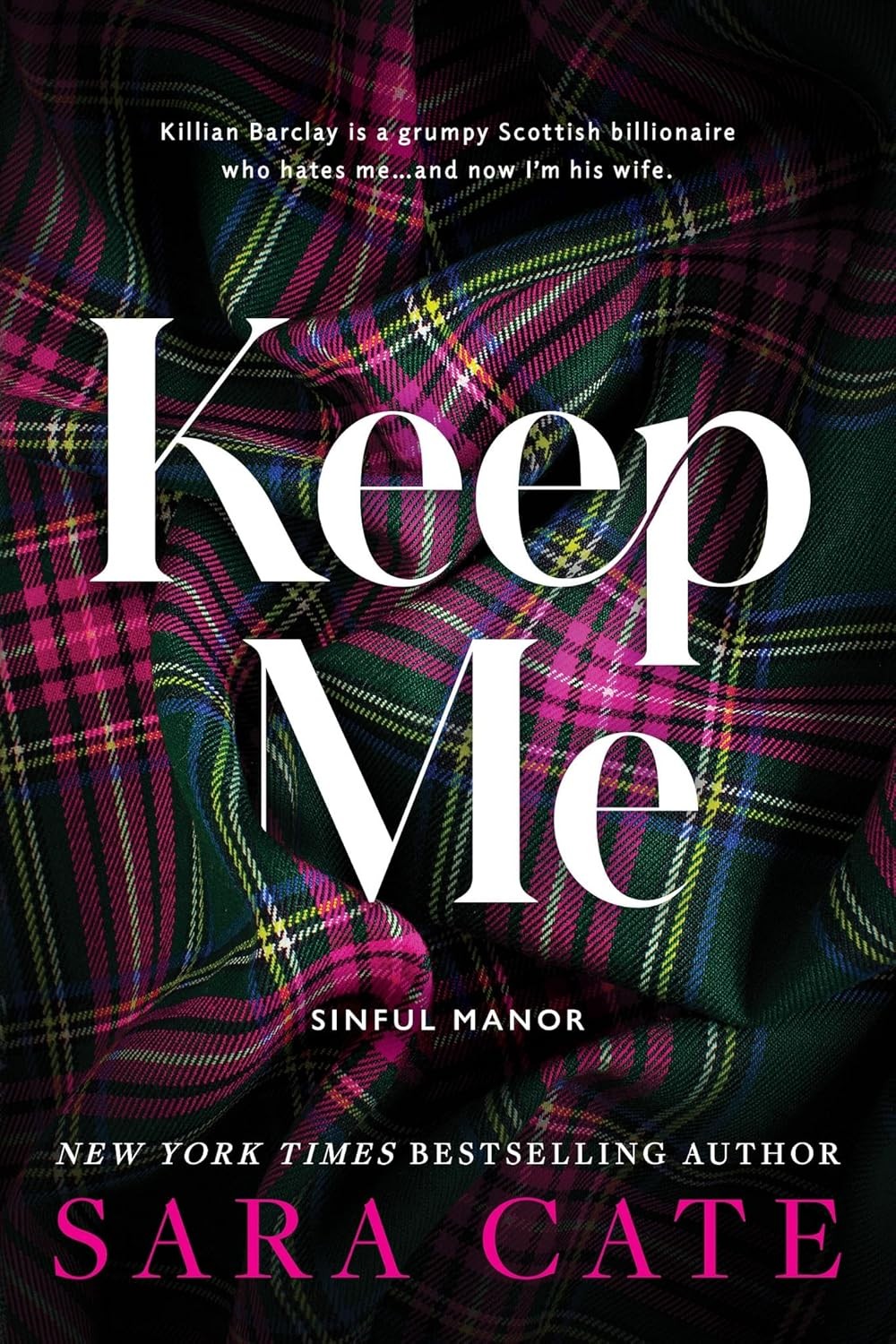 Keep Me, by Sara Cate