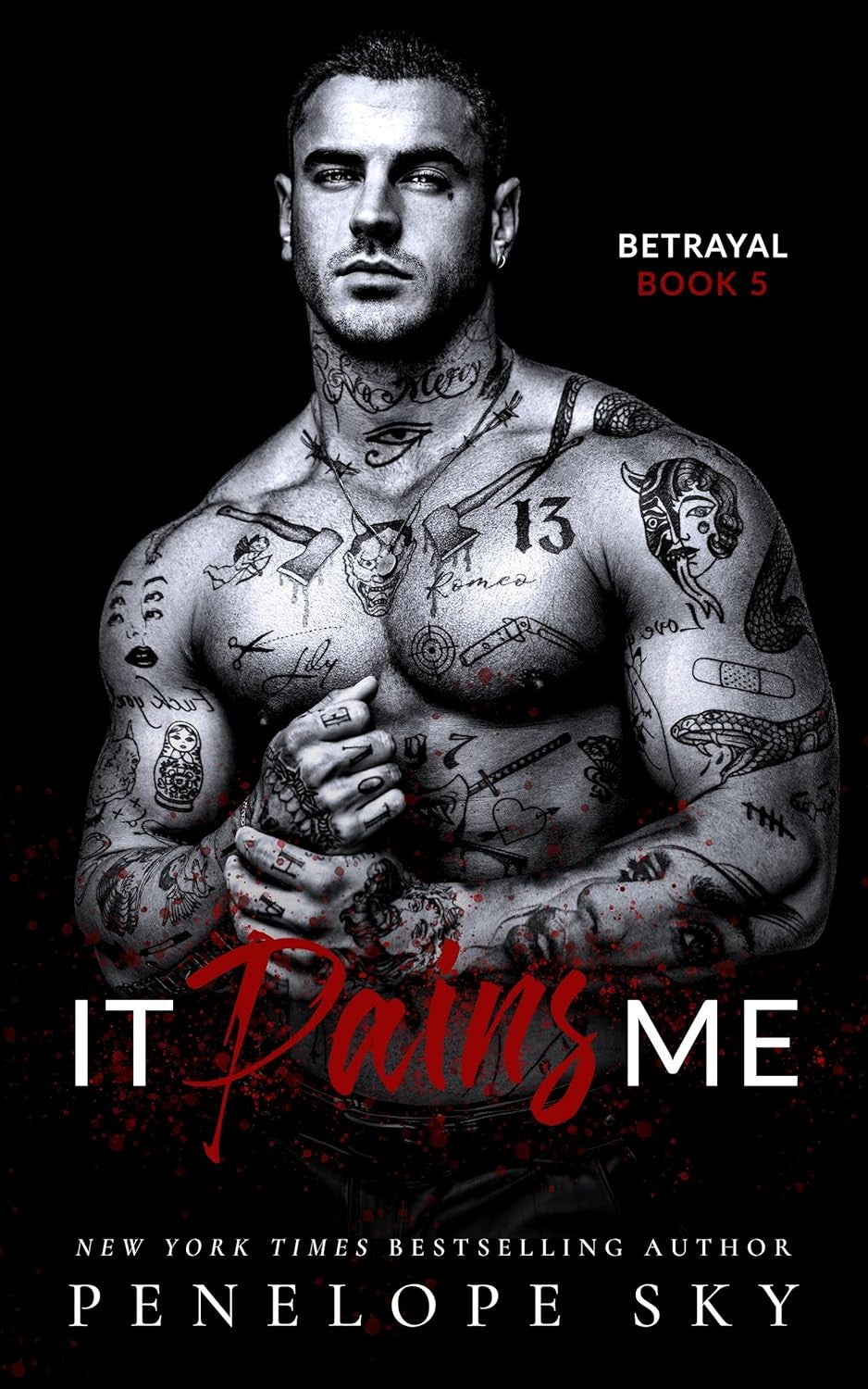 It Pains Me (Betrayal Book 5)