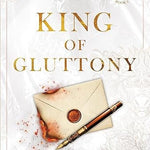 King of Gluttony - (Kings of Sin) by Ana Huang (Paperback)