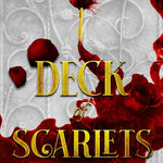 Deck of Scarlets By Amanda Sinatra