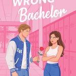 The Wrong Bachelor (The Wrong Match Book 1)