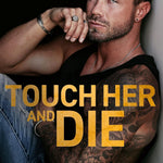 Touch Her and Die (Mcrae Bodyguards Book 1)