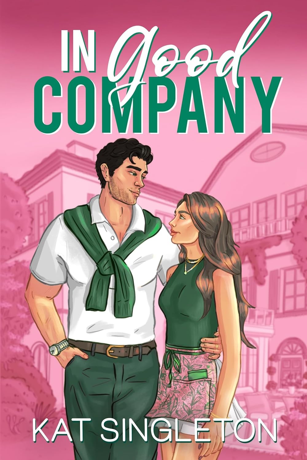 In Good Company: An EX S Brother Billionaire Romance (Pembroke Hills)