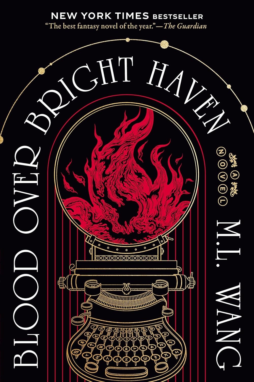 Blood Over Bright Haven - by M L Wang (Paperback)